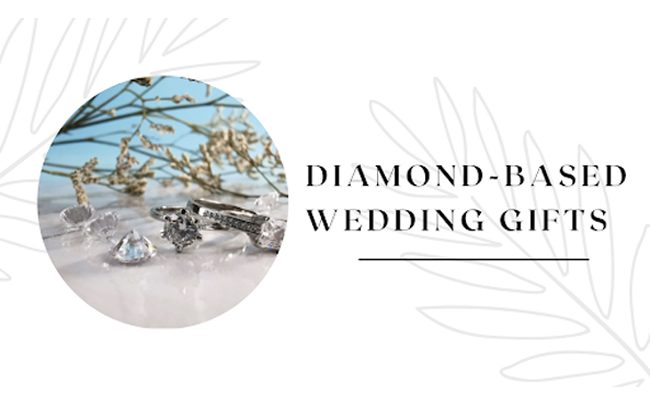 What Are The Best Diamond-Based Gifts That Can Be Gifted For Weddings?