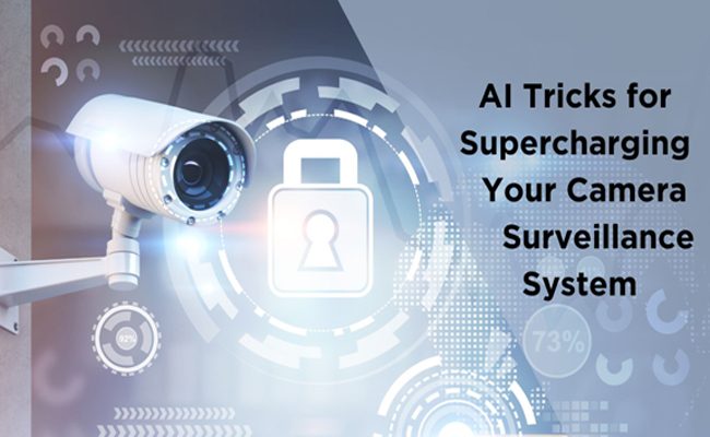 Top 10 AI Tricks for Supercharging Your Camera Surveillance System